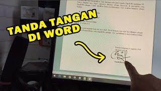 Cara Memasukan Tanda Tangan ke Dalam Dokumen Word