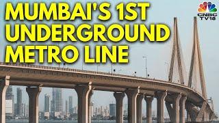 Mumbai Gets Its 1st Underground Metro Line  N18V  CNBC TV18