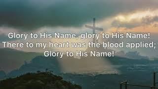 Glory To His Name Lyrics - East Valley Chorale