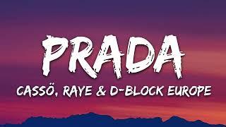 cassö RAYE D-Block Europe - Prada Extended to 8 minutes