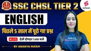 SSC CHSL Tier 2 English 2023  SSC CHSL Mains English Last 5 Years Question  By Ananya Maam