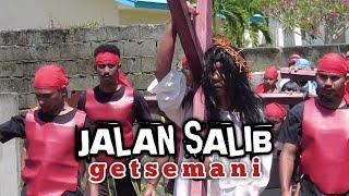 JALAN SALIB Sektor Getsemani - Masohi