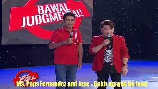 Funny version of Bakit ngayon ka lang Ms. Pops Fernandez and Jose ala Martin 