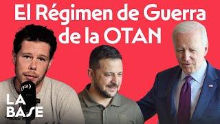 La Estrategia y el Relato de la OTAN con Rusia y Ucrania que Impide la PAZ  LA BASE