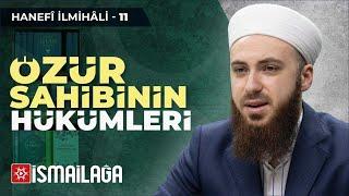 Hanefî İlmihâli – 11 Özür Sahibinin Hükümleri – Abdülmecid Altaş Hoca Efendi