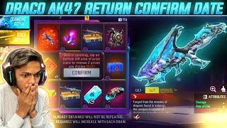 Draco Ak Return  Draco Ak47 Return Confirm Date  Freefire Draco Ak47 Return In Indian Server