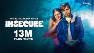 INSECURE Full Video Amanraj Gill  Jaya Rohillaa Shivani Yadav  New Haryanvi Songs Haryanvi 2024