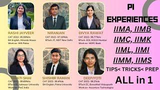 ALL in 1 solution for PI Tips and Experience.  100% success in MBA Admission.