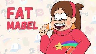 Mabel Gravity Falls as Fat Parody