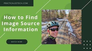 Two Ways to Find Image Source Information and Other Metadata