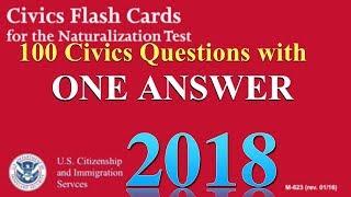 100 Civics Questions with “ONE ANSWER EACH” for U.S. Citizenship Naturalization Test.