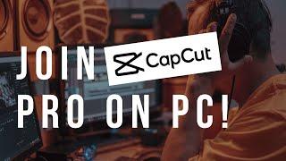 CapCut PRO on PC How to Join Subscribe the CapCut PRO? An Easy Step-by-Step Tutorial