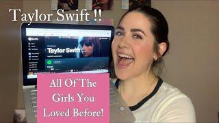 Taylor Swift-All Of The Girls You Loved Before  REACTION