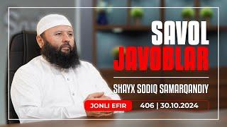 LIVE Savol-javoblar №406  30.10.2024