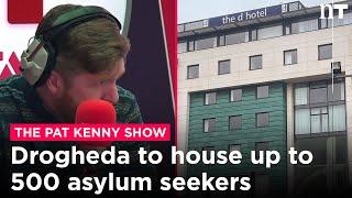 Drogheda hotel to house up to 500 asylum seekers  Newstalk