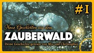 Sommermärchen 2024 Neue Geschichten aus dem Zauberwald #1