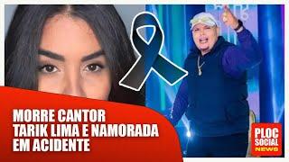 MORRE O CANTOR TARIK LIMA E NAMORADA EM ACIDENTE DE MOTO E FÃS LAMENTAM PARTIDA