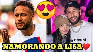 NEYMAR ESTÁ NAMORANDO A LISA DO GRUPO BLACKPINK ️