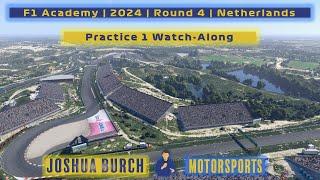 2024 Dutch Grand Prix  ACADEMY  JBMotorsports  Free Practice 1 Watch-Along