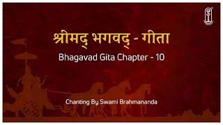 Bhagavad Gita Chanting Chapter 10  Swami Brahmananda  Bhagavadgita Chant Series  Complete Version