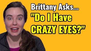 Big Brother 24 Brittanys Crazy Eyes - See Them for Yourself