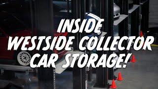 Lets go check out Westside Collector Car Storage