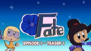 Fate - Episode 1 First Day - TEASER 1