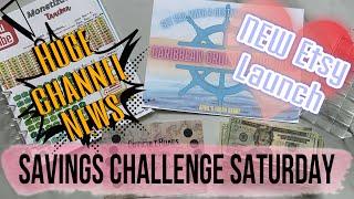 Savings Challenges Saturday  HUGE Channel News  Biggest ETSY Launch Yet for my Shop