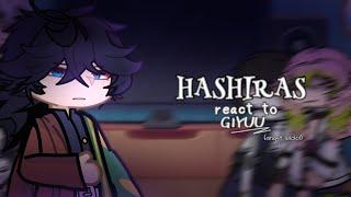 ⭐️„ HASHIRAS react to Giyuu “    no ships.  kny + au.  ANGST 