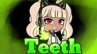  Teeth  gacha life  GLMV  Sofi Sof 