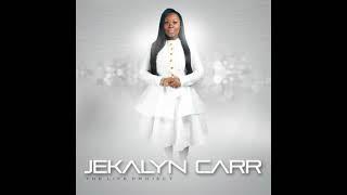 Youre Bigger - Jekalyn Carr