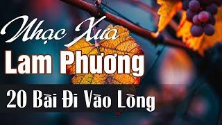 NHẠC XƯA LAM PHƯƠNG - DÒNG NHẠC TÌNH CA LAM PHƯƠNG  TÌNH CA LAM PHƯƠNG VƯỢT THỜI GIAN