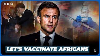 FRANCES PRESIDENTS URGES AFRICAN PRESIDENTS TO VACCINATE AFRICANS