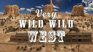 Very Wild Wild West