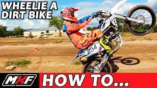 How To Wheelie a Dirt Bike Like a Pro in 3 Easy Steps