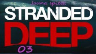 Stranded Deep ️ 03 ️ Wetterumschwung