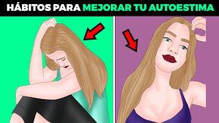 13 hábitos para mejorar tu autoestima para siempre sin complicaciones