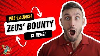 Zeus Bounty - Exciting New Platform in Pre-Launch