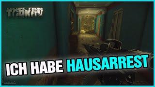 EFT ️ Ich habe Hausarrest ️ Escape From Tarkov PvE  deutsch german