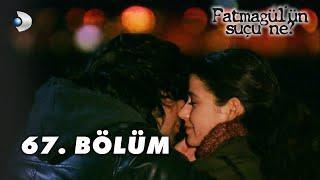 Fatmagülün Suçu Ne? 67. Bölüm - FULL BÖLÜM