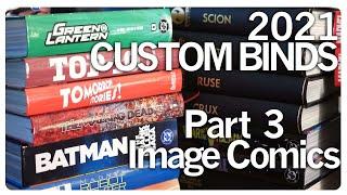 My Custom Bound Comics of 2021 Part 3 Image Comics