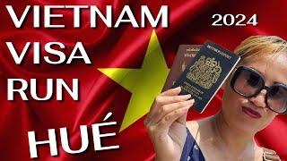 Vietnam Visa Run.. Hué 2 Lao & back in 7 Hrs for £100  April 2024