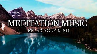 Mindfulness Meditation Instrumental Music To Help You Achieve Peace of Mind - Nature Sounds