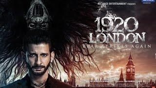 1920 London Full Movie  Sharman Joshi Meera Chopra Vishal Karwal Surendra Pal 