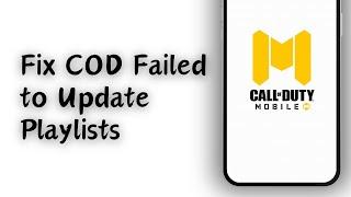 How to Fix COD Failed to Update Playlists Reason Duhok Resort in Warzone 3 0 Mw3 Mw2