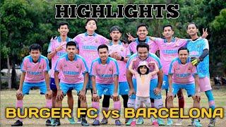 Higlights Burger FC vs Barcelona at Lapangan Sepak Bola Unila