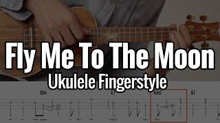 Fly Me To The Moon Ukulele Fingerstyle With Tabs