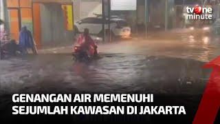 Akibat Hujan Deras Beberapa daerah di Jakarta Tergenang Air  tvOne Minute
