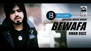 Umar Duzz Bewafa  Official Video Song Pak Music Fectory