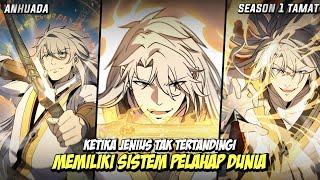 MENTOK KETIKA SANG JENIUS MEMILIKI SISTEM PELAHAP DUNIA  Alur Cerita Manhua  Part 7 TAMAT